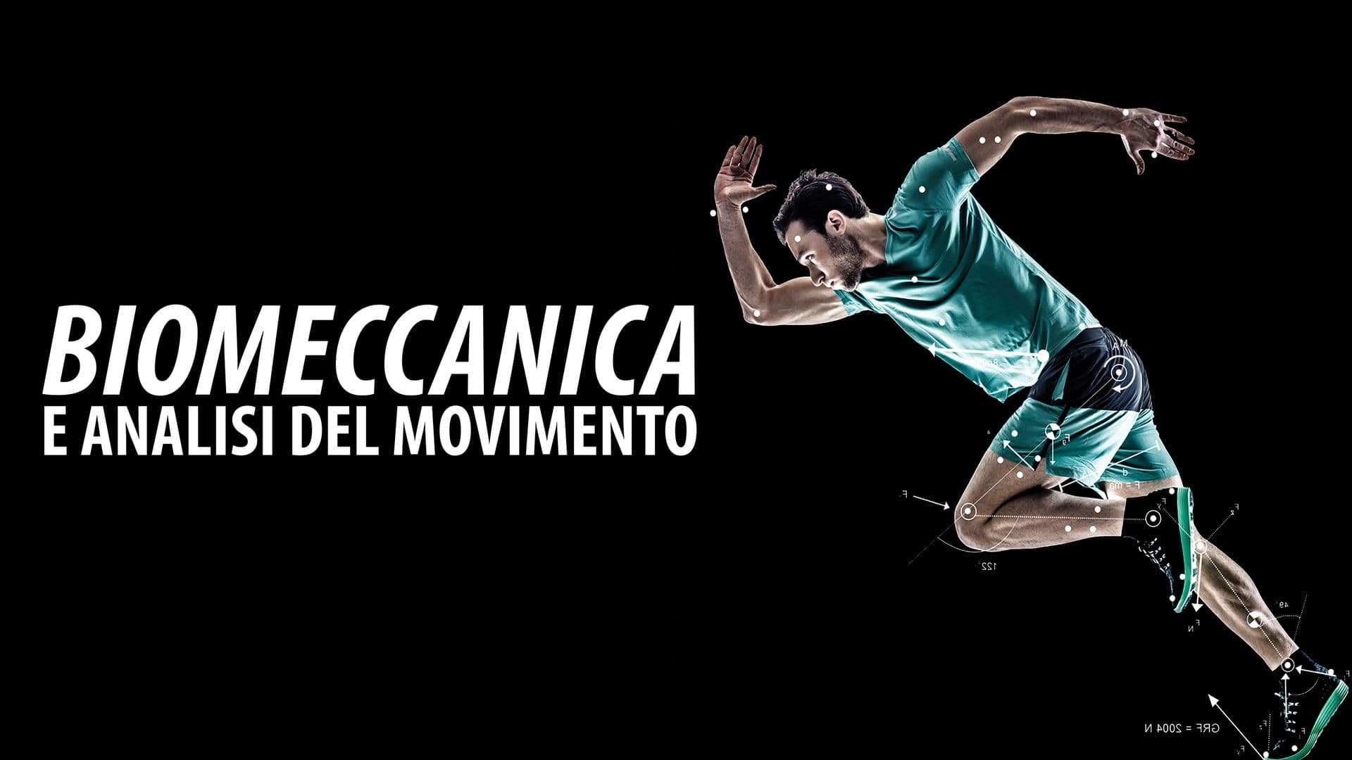 Biomeccanica e analisi del movimento