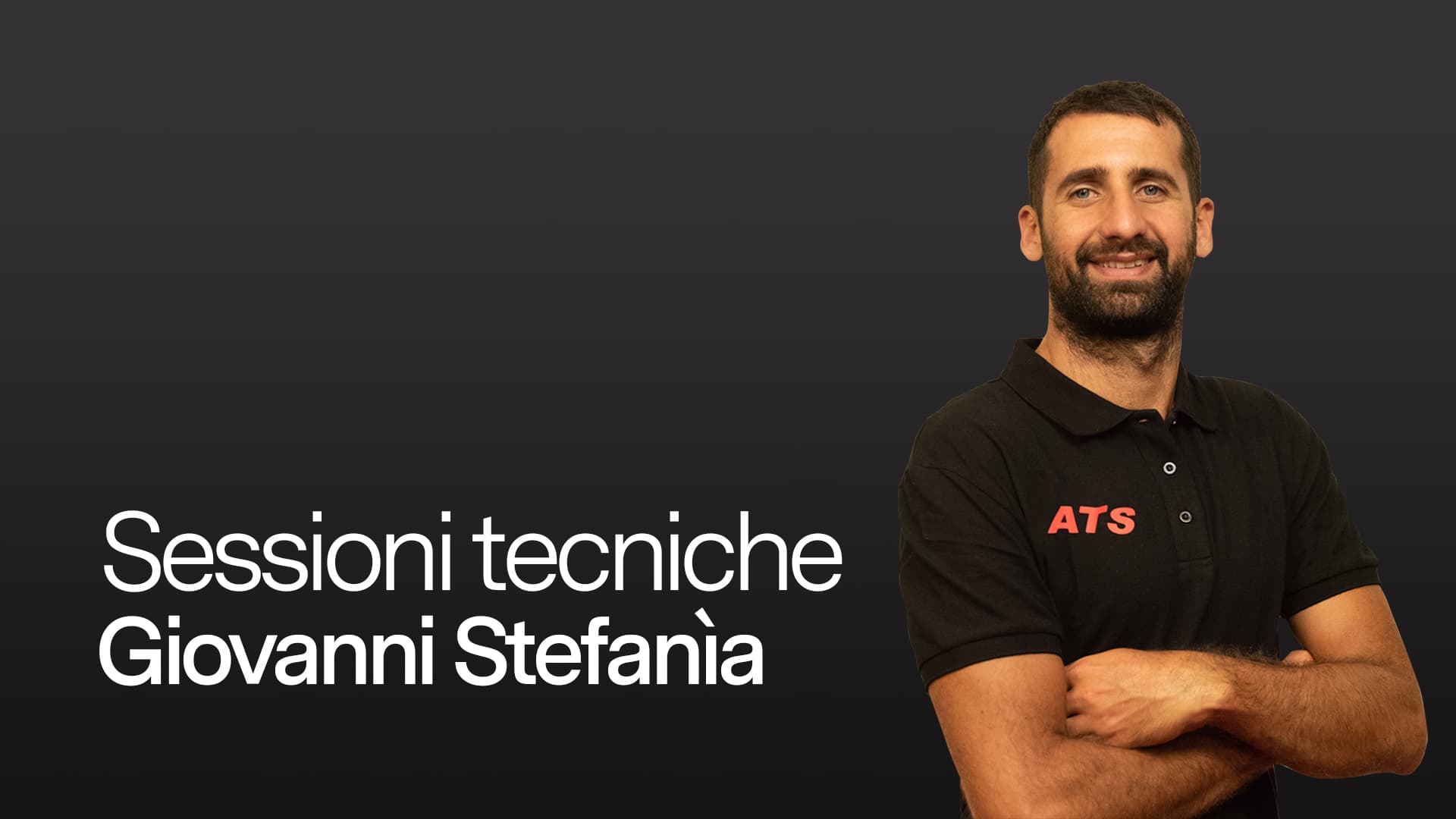 Sessioni tecniche con Giovanni Stefanìa
