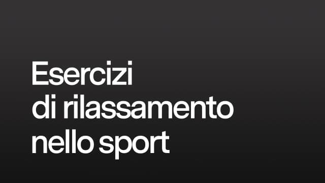 Esercizi di rilassamento nello sport