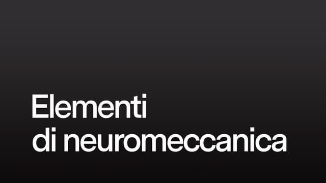 Elementi di neuromeccanica