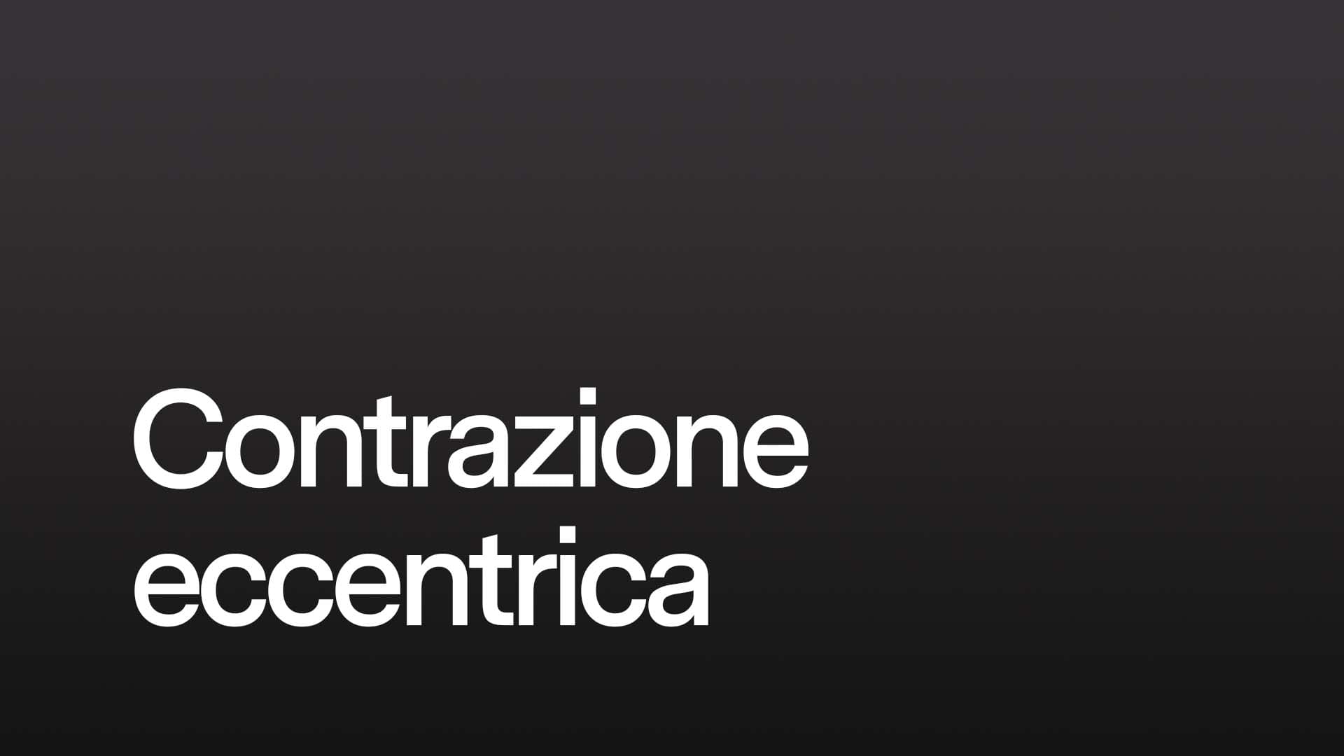 Contrazione eccentrica