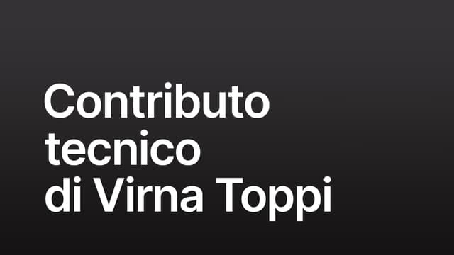 Contributo tecnico di Virna Toppi