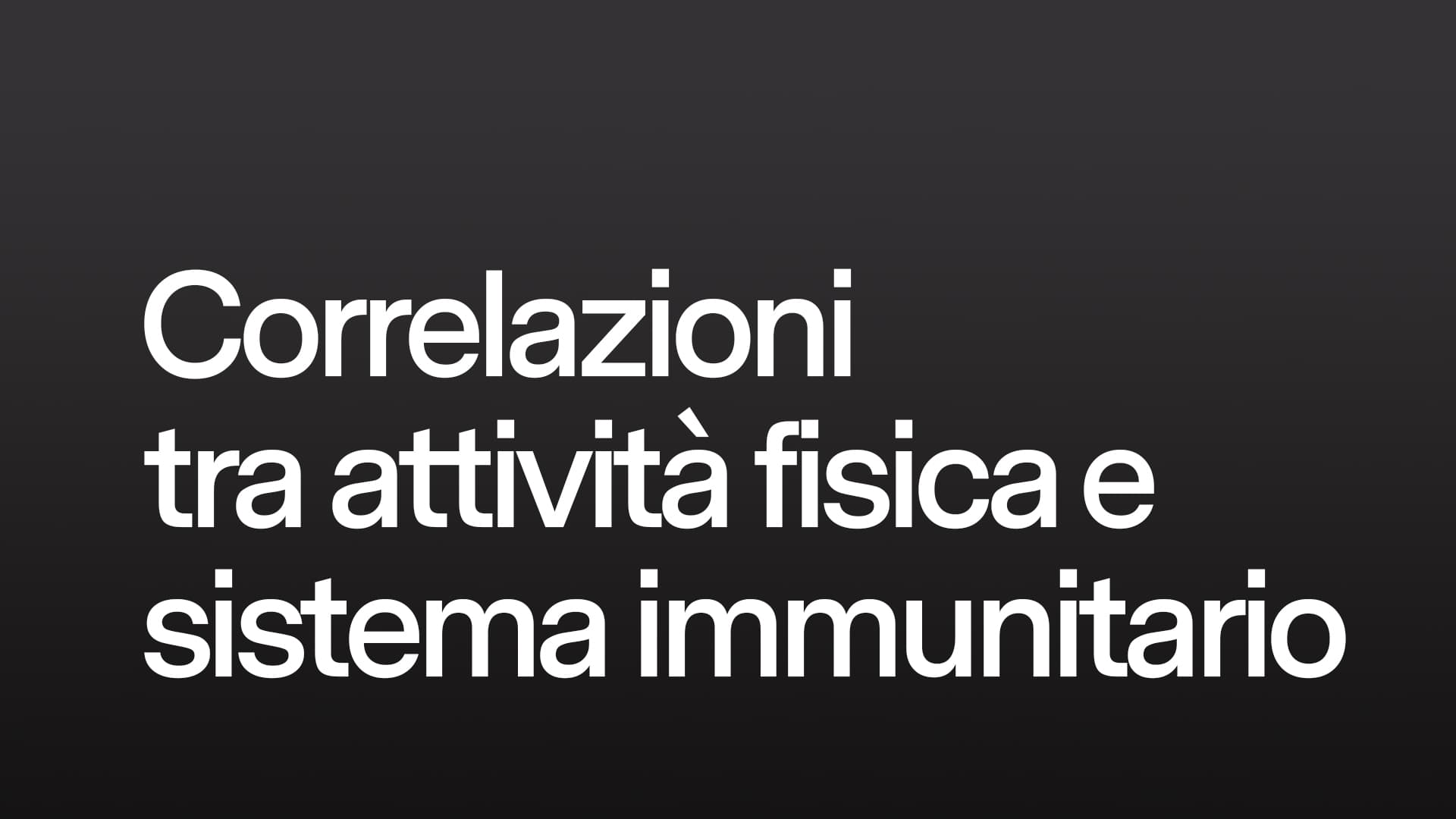 Correlazioni tra attività fisica e sistema immunitario