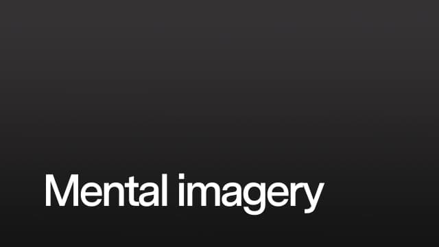 Mental imagery