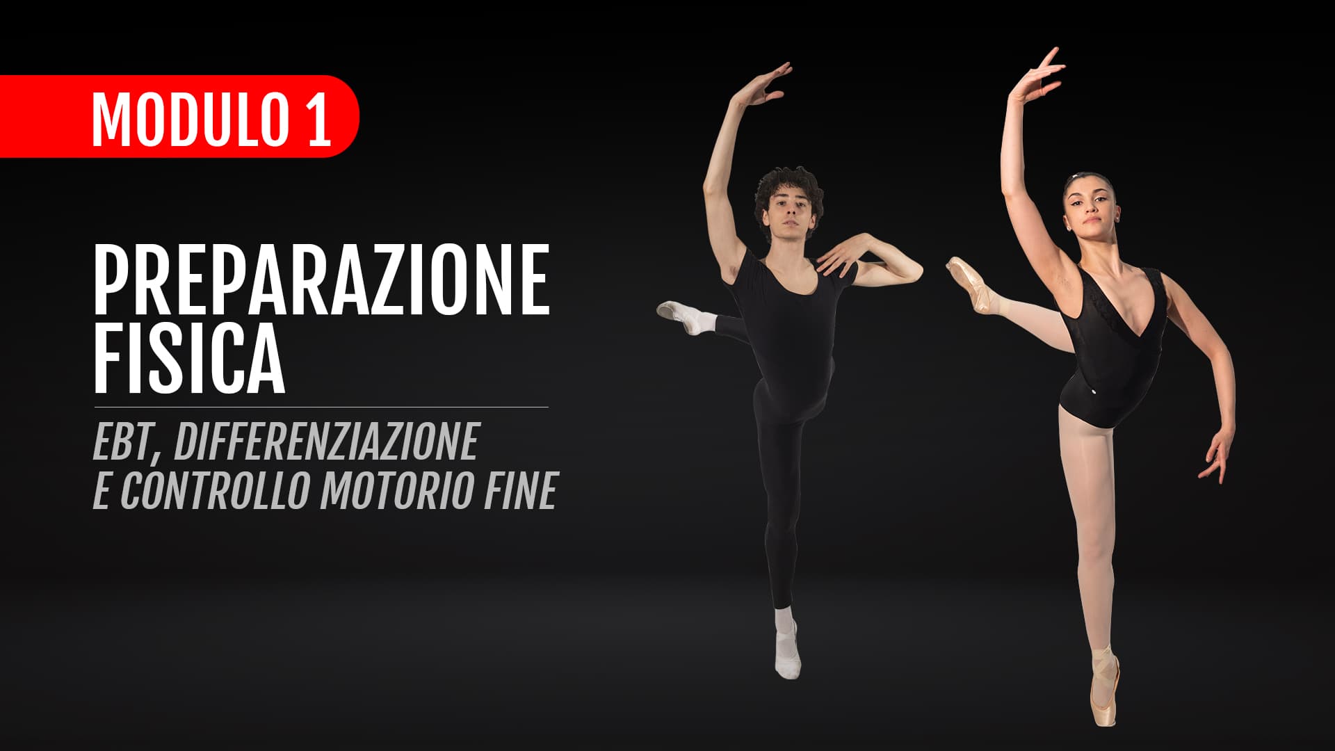  Preparazione fisica, EBT, differenziazione e controllo motorio fine