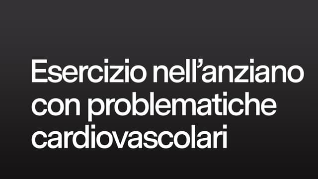 Esercizio nell'anziano con problematiche cardiovascolari