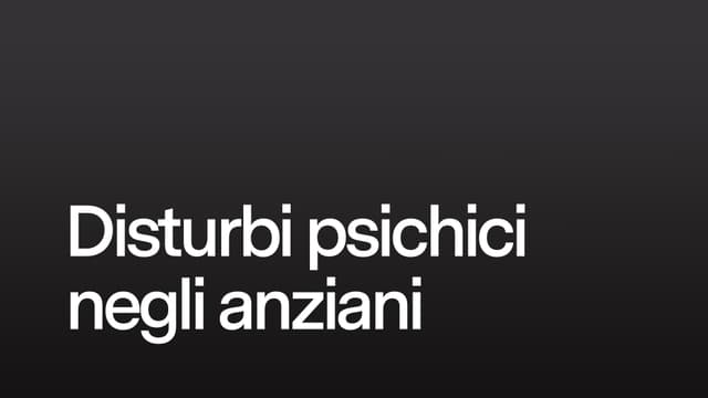 Disturbi psichici negli anziani