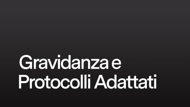 Gravidanza e Protocolli Adattati