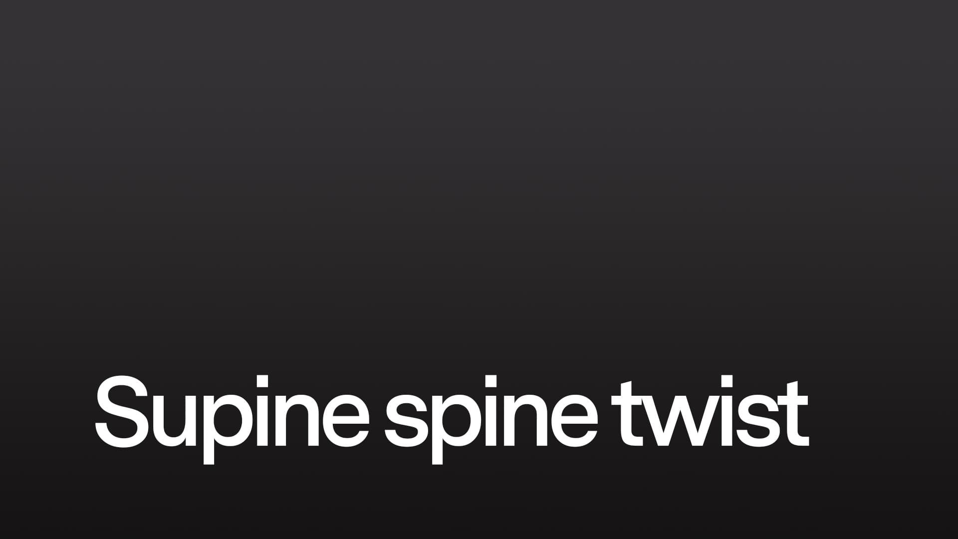 Supine spine twist