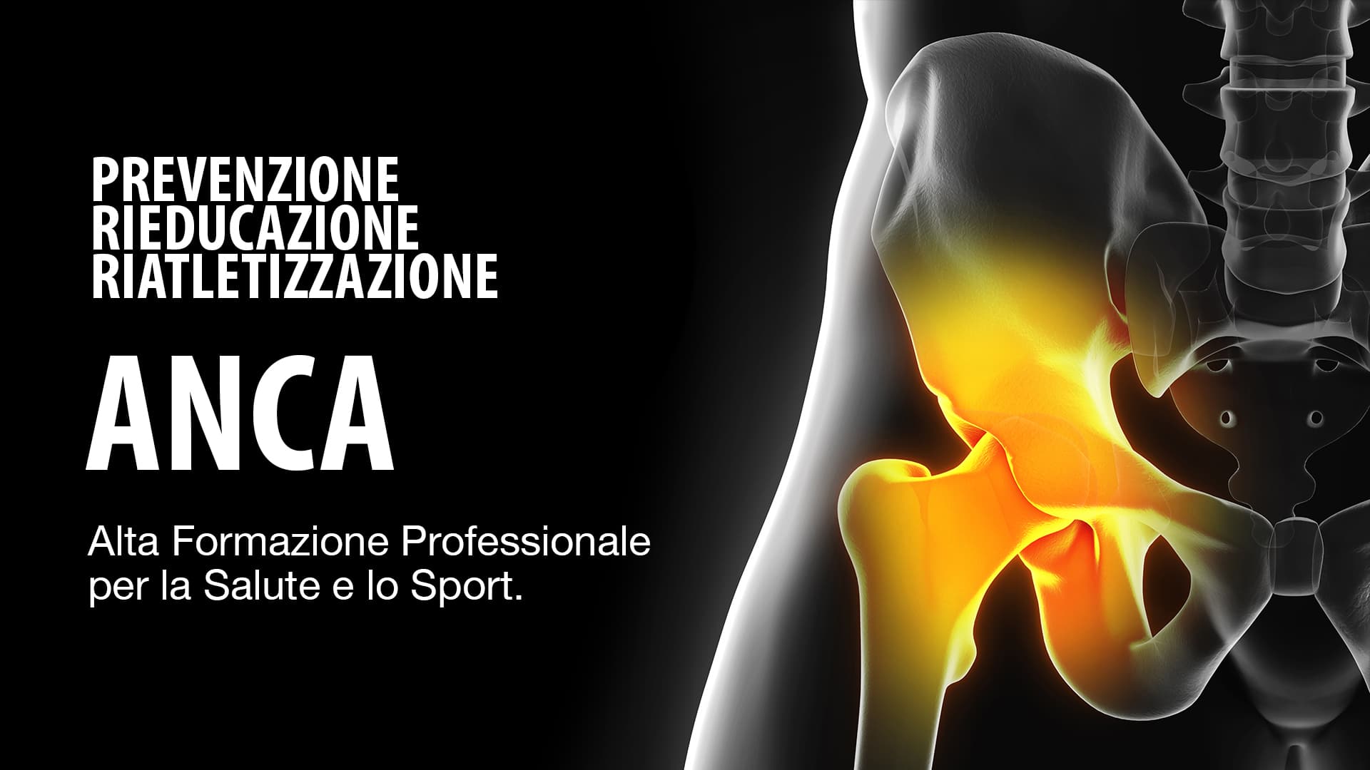 Anca - Prevenzione, Rieducazione e Riatletizzazione