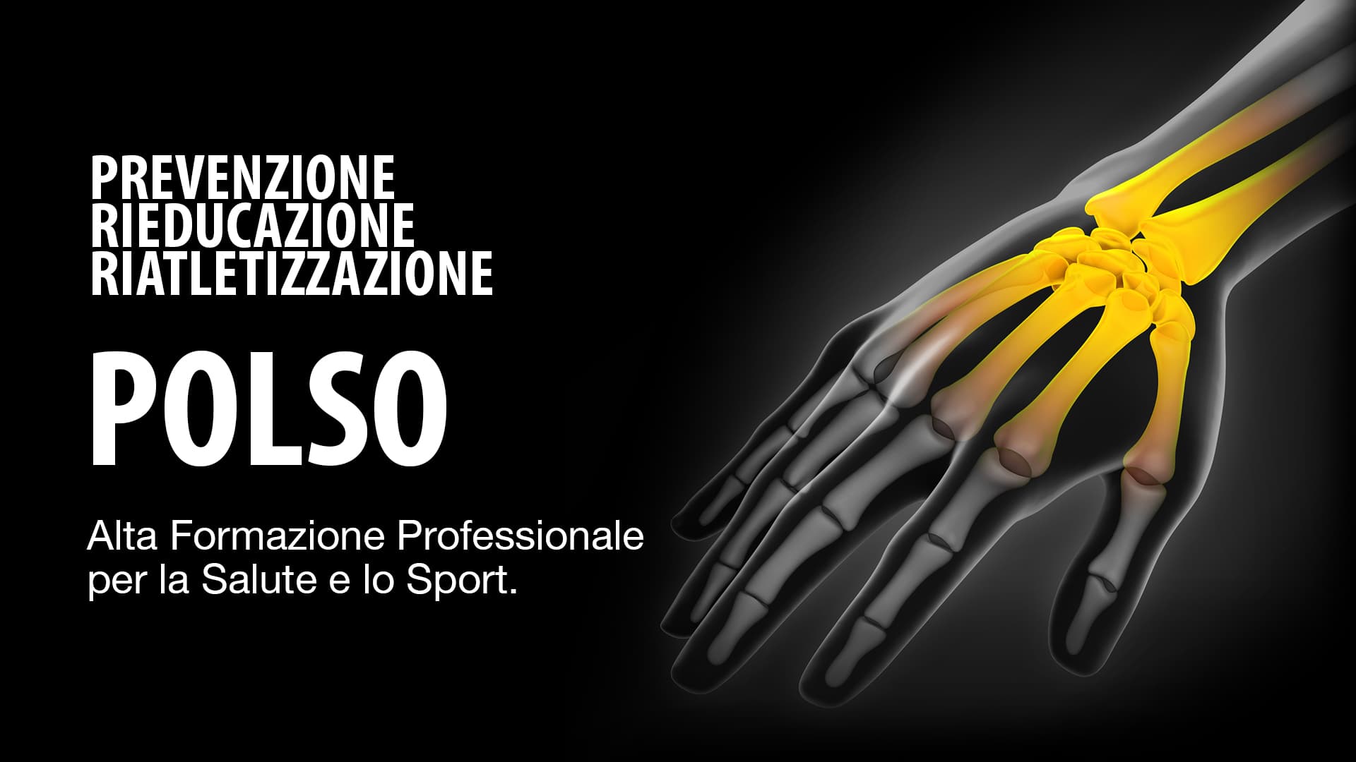 Polso - Prevenzione, Rieducazione e Riatletizzazione